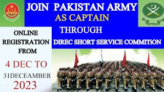 Join Pak Army as Captain through Direct Short Service Commission jobs 202324 DSSC Pakistan Army [upl. by Nnayhs]