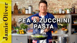 Creamy Pea amp Zucchini Pasta  Jamie Oliver [upl. by Henigman877]