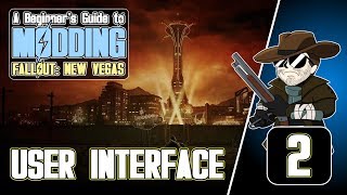 Beginners Guide to Modding FALLOUT New Vegas 20202  User Interface [upl. by Batty]