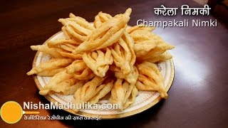 Champakali Nimki Recipe  Elo jhelo nimki recipe  Karela Chaat Recipe [upl. by Menard]