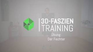 3D Faszien Training Der Fechter [upl. by Sollars]