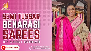 Semi Tussar Benarasi Saree Collection II WhatsApp Booking no 7003243793 [upl. by Theona]