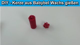 Kerze aus Babybel Wachs gießen  Kerzen selber herstellen  DIY Anleitung – Tutorial Basteln [upl. by Grimonia]