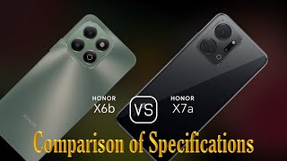 Honor X6b vs Honor X7a A Comparison of Specifications [upl. by Levina]