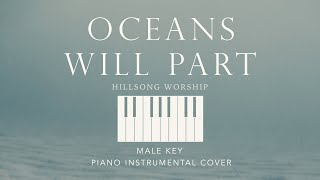 OCEANS WILL PART  Hillsong Worship  Male Key Piano Instrumental Cover by Gershon Rebong lyrics [upl. by Nwahsit]