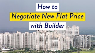 How to Negotiate Flat Price with Builder  House Negotiation Tactics [upl. by Odanref]