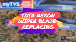 Replacing TATA Nexon Wiper blade to Frameless Wiper blade [upl. by Stanford]