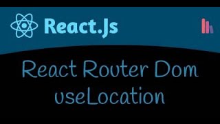 useLocation Hook  pathname  React Router Dom [upl. by Enerual]