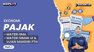 PAJAK  EKONOMI  MATERI UTBK SBMPTN DAN SIMAK UI [upl. by Assiluy]