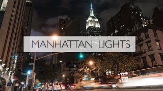 Manhattan Lights A New York Time Lapse [upl. by Dunstan]