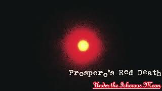 Prosperos Red Death  Midnight Session [upl. by Julide134]