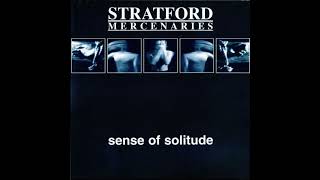 Stratford Mercenaries – Sense Of Solitude 01 LP [upl. by Alanna569]