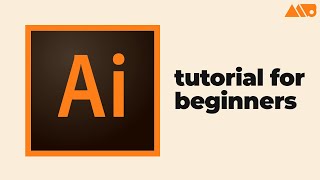 Getting Started with Adobe Illustrator for Beginners Tutorial [upl. by Auqenat]