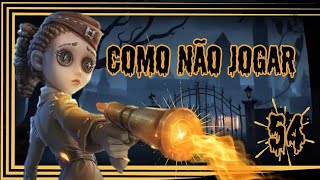 Identity V Como Não Jogar 54 PTBR  Legendary Match [upl. by Gosser]