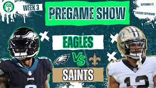 Eagles Pregame Show  Week 3 vs Saints  Game Inactives amp Updated Depth Charts [upl. by Otsenre]