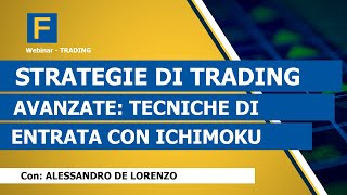 Strategie di Trading avanzate tecniche di entrata con Ichimoku [upl. by Hyrup]