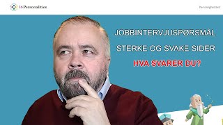 Jobbintervjuet Sterke Og Svake Sider [upl. by Atirres]