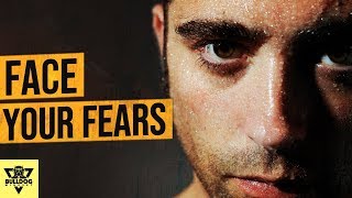 How to Overcome Fear  MAN UP and FACE Your FEARS [upl. by Mlehliw]