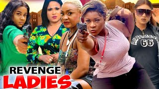 Revenge Ladies Complete SeasonDestiny Etiko 2024 Latest Nigerian Nollywood Movie [upl. by Yahsed]