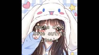 gachaclub cute outfits ideas forgirls [upl. by Avot120]