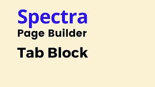 Spectra  How to Add Tabbed Content in WordPress [upl. by Eelyah]