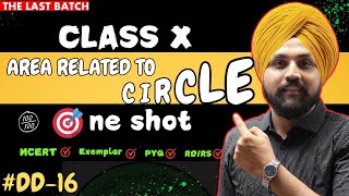 Area Related To Circles FULL CHAPTER  Class 10th Mathematics  Chapter 11  One shot [upl. by Elmo]