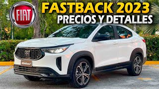 Fiat FASTBACK 2023 Precios y detalles Â¡YA ESTÃ DISPONIBLE [upl. by Ellehcin886]