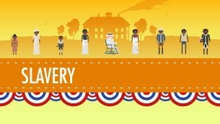 Slavery  Crash Course US History 13 [upl. by Anuaf]