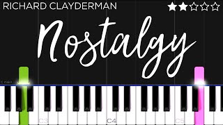 Richard Clayderman  Nostalgy  EASY Piano Tutorial [upl. by Broderick]