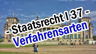 Verfahrensarten Zusammenfassung  Staatsrecht I 37 [upl. by Girvin534]