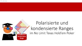 Polarisierte Ranges im No Limit Texas Holdem Poker  Erklärung Tutorial und Beispiele [upl. by Nakasuji]