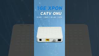 G53C 1GE CATV XPon ONU for fiber optic network network networkengineers gpon [upl. by Gytle]