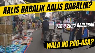 NAGLOLOKOHAN NA LANG AALIS BABALIK AALIS BABALIK WALA NG PAG ASA BACLARAN UPDATE [upl. by Rochelle]