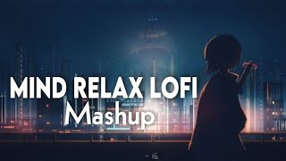 LOFI MIX  💛 FRESH RELAXING LOFI SONG IN HINDI 💛  hindisong hindimashup [upl. by Lara]