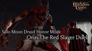 Solo Moon Druid Orin Duel Slayer From Honor Run [upl. by Yffat535]