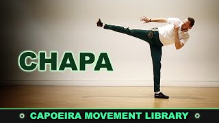 Chapa  CAPOEIRA MOVEMENT LIBRARY [upl. by Gare624]