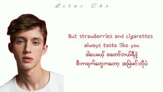 Strawberries and Cigarettes  Troye Sivan  Myanmar Subtitle mmsub troyesivan [upl. by Eyllib]