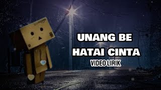 UNANG BE HATAI CINTA  FLORA SUSANTI HASUGIAN Lirik [upl. by Veron]