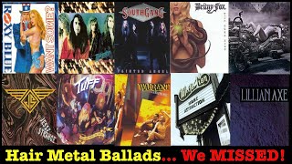 10 Hair Metal Ballads That Should have DESTROYED the Charts [upl. by Acinhoj]