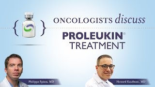 Oncologists discuss Proleukin Interleukin2 immunotherapy [upl. by Erdnaed233]