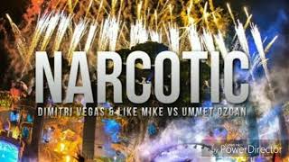 Dimitri Vegas Like Mike Ummet Ozcan  Narcotic Masuhp ivis [upl. by Elvah]