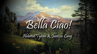 Bella Ciao English  Alderon Tyran ft Janissa Lang [upl. by Rima]