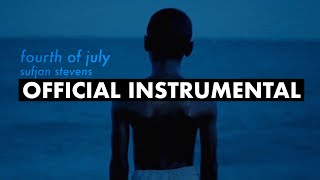 sufjan stevens  fourth of july official instrumental [upl. by Neff]