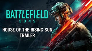 Battlefield 2042  House of The Rising Sun Trailer [upl. by Keeley]