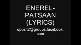 ЭНЭРЭЛПАЦААН ENERELPATSAANBATSAAN LYRICS [upl. by Ardnak289]