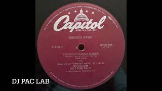 Ebonee Webb  Anybody Wanna Dance Dj Pacello Rework 1981 [upl. by Sang]