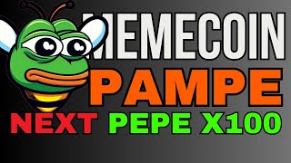 PAMPE ES LA MEMECOIN OCULTA QUE PUEDE REVENTAR  NEXT X100 [upl. by Notsuh]