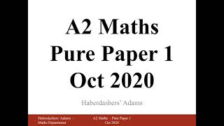 A2 Maths  2020  Paper 1  Q3 [upl. by Annoda791]