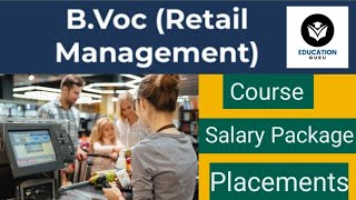 BVoc in Retail Management Course Fees structure Placements Salary Package bvoc bvocational [upl. by Jared231]