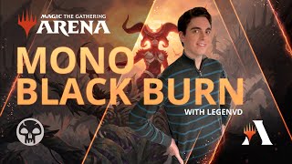 Monoblack Burn Deck Tech with LegenVD  Standard  MTG Arena [upl. by Engelhart]